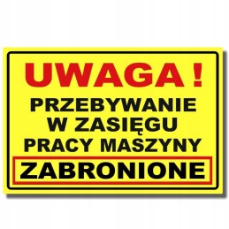 Lipdukas draudimas likti mašinos veikimo zonoje da43