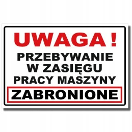 Lipdukas draudimas likti mašinos veikimo zonoje da46